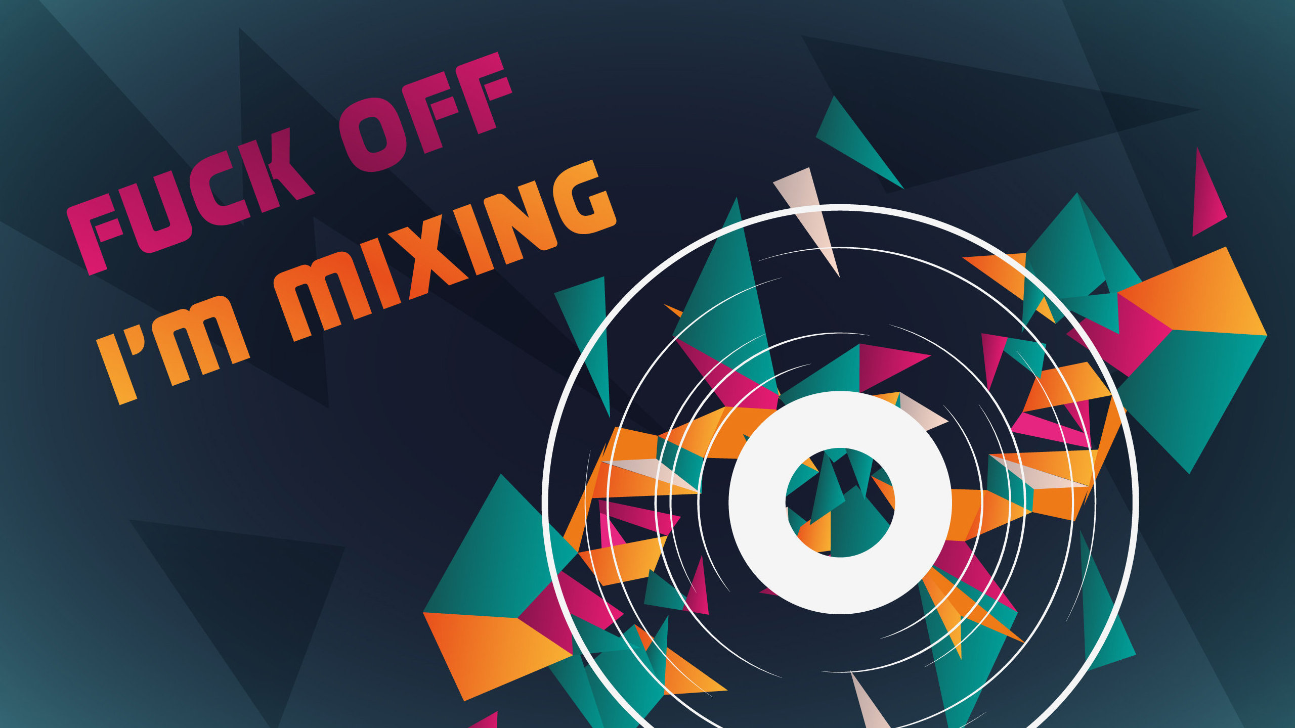 F Off, I'm Mixing Wallpaper